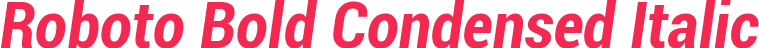 Roboto Bold Condensed Italic